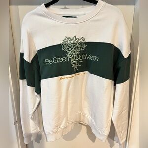 Be Green Not Mean Crewneck